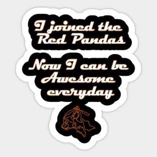 Red Pandas awesome everyday Sticker